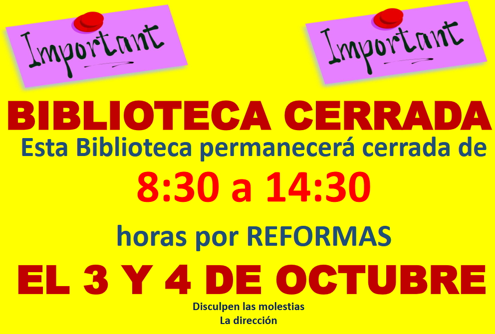 Biblioteca de Arquitectura Cerrada días 3 y 4 de octubre por la mañana