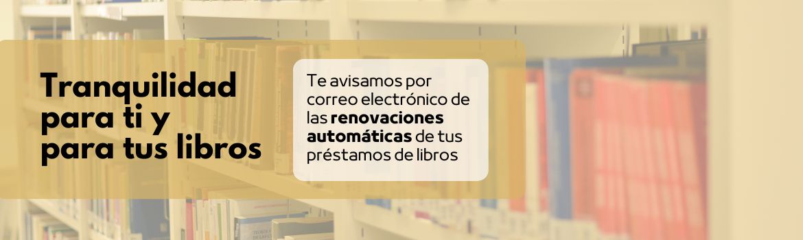 Renovaciones automáticas de préstamo de documentos