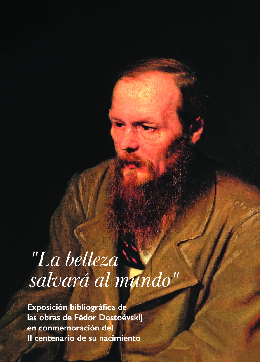 Retrato de Fiodor Dostoévskij con el texto La belleza salvará al mundo