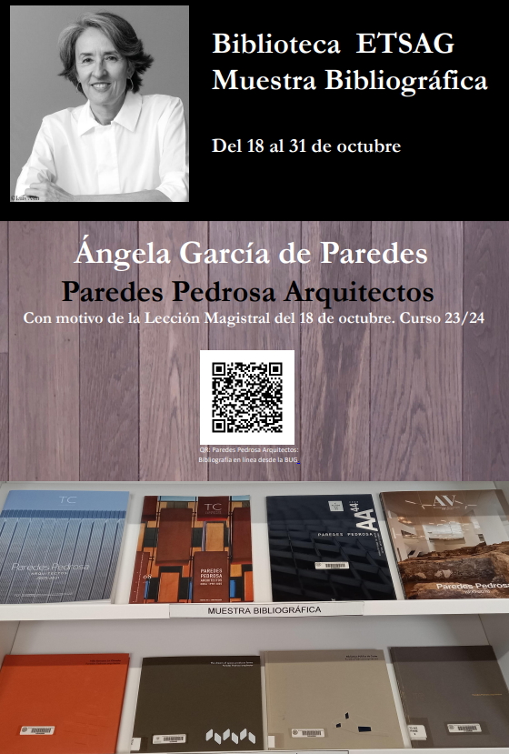 Muestra Bibliográfica sobre la arquitecta Ángela García de Paredes