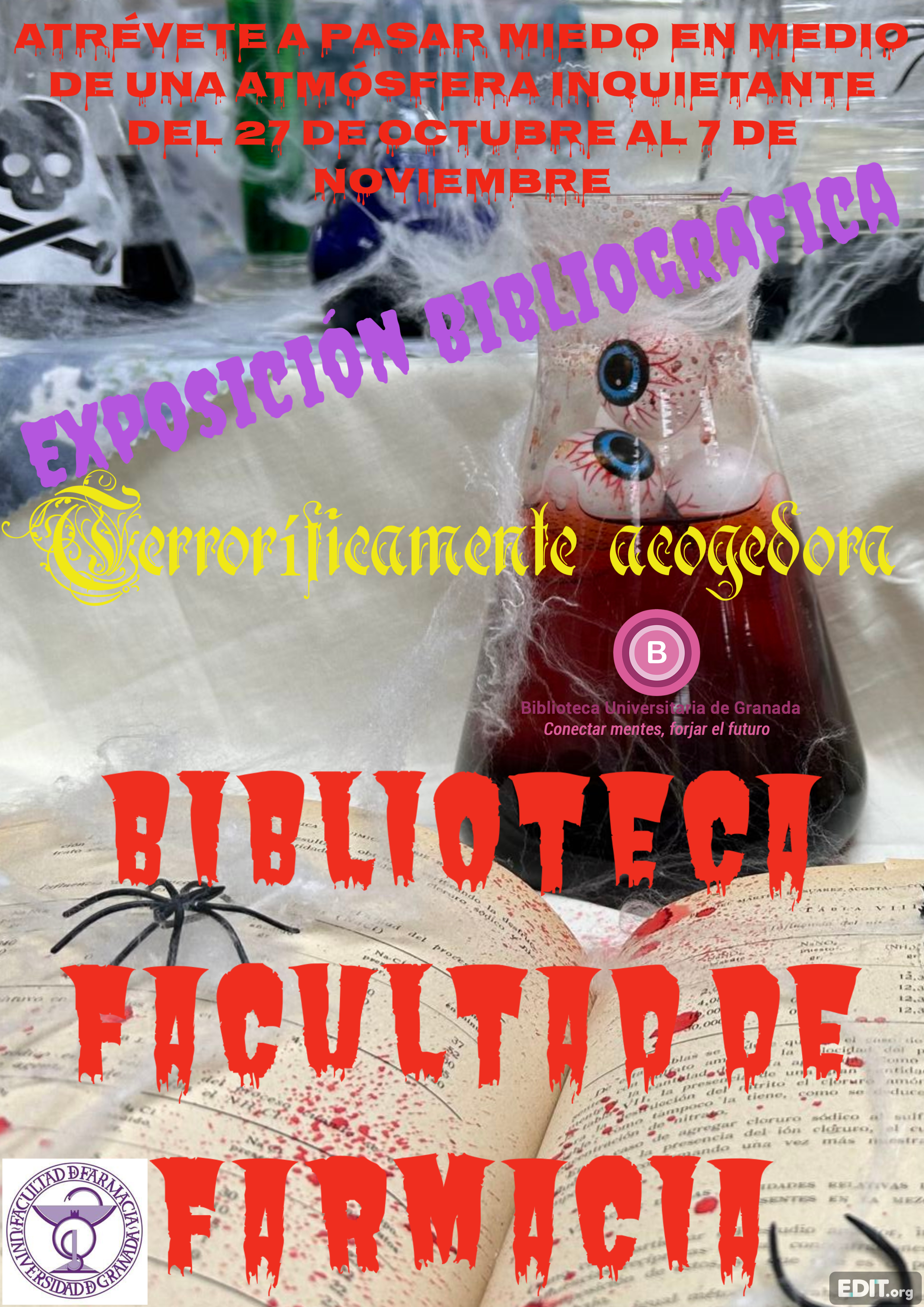 Terroríficamente Acogedora. Exposición Bibliográfica. Biblioteca Facultad de Farmacia Terroríficamente Acogedora. Exposición Bibliográfica. Biblioteca Facultad de Farmacia