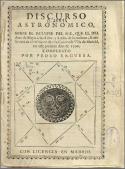 Discurso astronómico sobre el eclyse del sol…, 1706