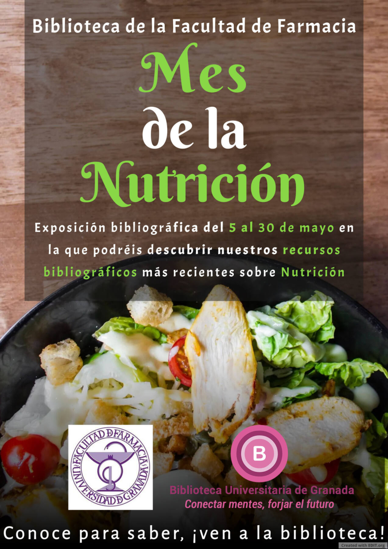 Nutrición. Exposición Bibliográfica en la Biblioteca de la Facultad de Farmacia Nutrición. Exposición Bibliográfica en la Biblioteca de la Facultad de Farmacia
